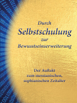 cover image of Durch Selbstschulung zur Bewusstseinserweiterung